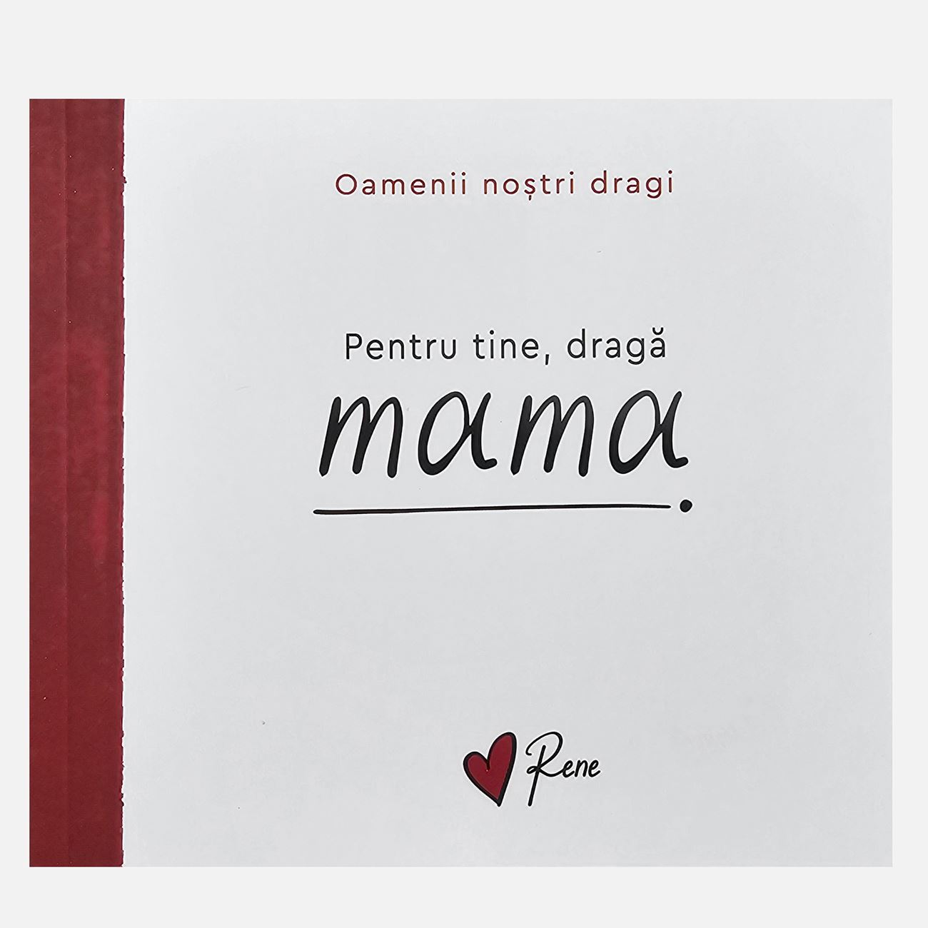 Carte "Pentru Tine, Draga Mama"
